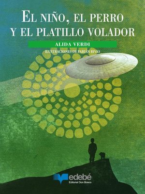 cover image of El niño el perro y el platillo volador